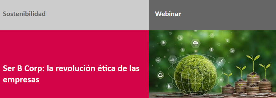  Ser B Corp: la revolución ética de las empresas